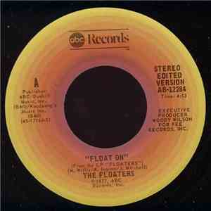 The Floaters - Float On