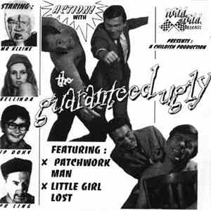 The Guaranteed Ugly - Action! With The Guaranteed Ugly