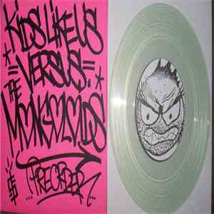The Mongoloids / Kids Like Us  - Kids Like Us Vs. The Mongoloids
