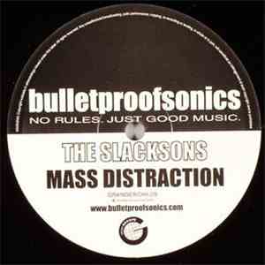 The Slacksons - Mass Distraction / New Current