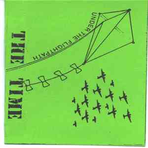 The Time - Under The Flightpath