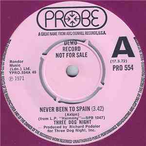 Three Dog Night - Never Been To Spain