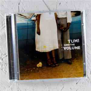 Tumi & The Volume - Tumi & The Volume
