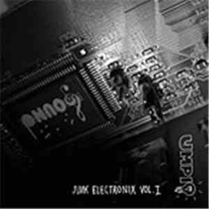 Umpio - Junk Electronix Vol.I