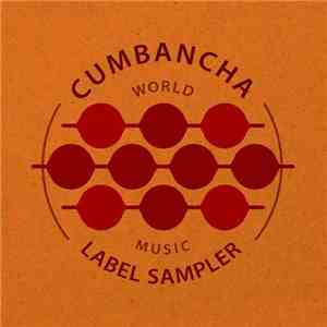 Various - Cumbancha Label Sampler: World Music