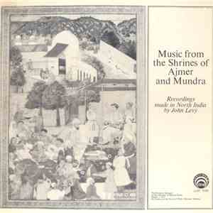 Various - Music From The Shrines Of Ajmer And Mundra