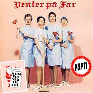 Venter På Far - Vupti