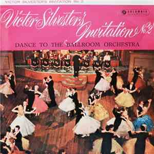 Victor Silvester and His Ballroom Orchestra - Victor Silvester's Invitation ...