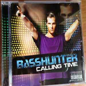 Basshunter - Calling Time