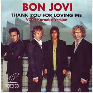 Bon Jovi - Thank You For Loving Me