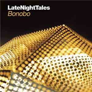 Bonobo - LateNightTales