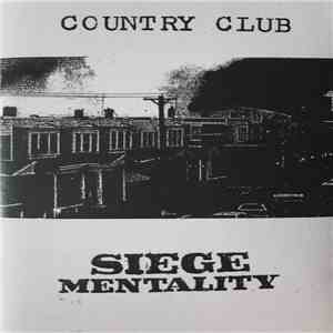 Country Club - Siege Mentality