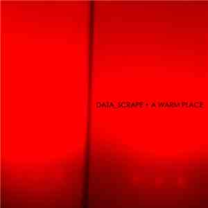 data_scrape - A Warm Place