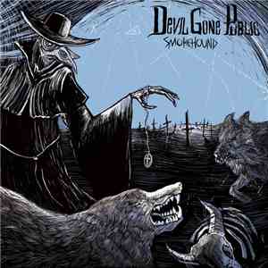 Devil Gone Public - Smokehound