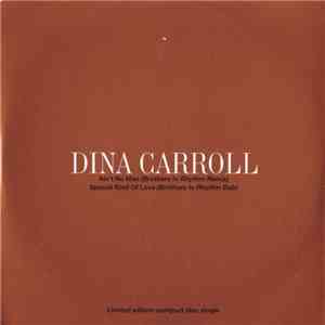 Dina Carroll - Ain't No Man / Special Kind Of Love