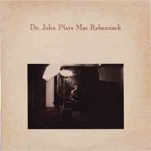 Dr. John - Dr. John Plays Mac Rebennack