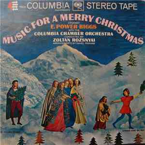 E. Power Biggs, Columbia Chamber Orchestra, Zoltan Rozsnyai - Music For A M ...