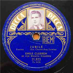 Emile Cleeren En Zijn Musette Ensemble - Jubilé / 'T Is O.K.