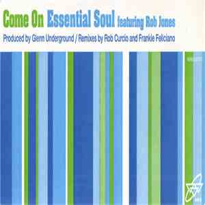 Essential Soul Featuring Rob Jones - Come On