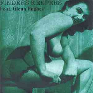 Finders Keepers Feat. Glenn Hughes - Friday Kind Of Monday