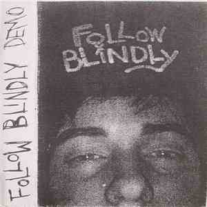 Follow Blindly - Follow Blindly