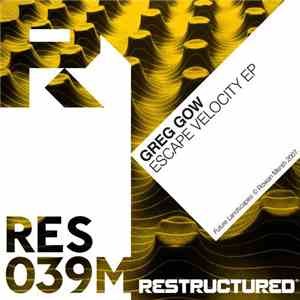 Greg Gow - Escape Velocity EP