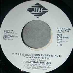 Jonathan Butler - There's One Born Every Minute (I'm A Sucker For You)