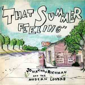 Jonathan Richman & The Modern Lovers - That Summer Feeling