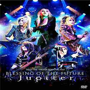 Jupiter - Blessing Of The Future