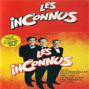 Les Inconnus - Au Secours! Tout Va Mieux...