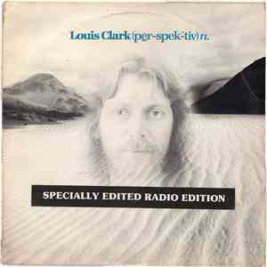 Louis Clark - (Per-spek-tiv)n. (Specially Edited Radio Edition)