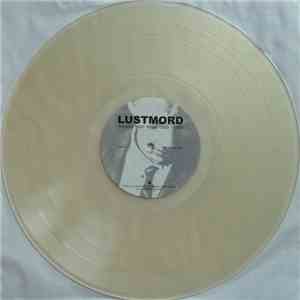 Lustmord - Things That Were