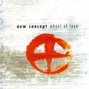 New Concept - Wheel Of Love