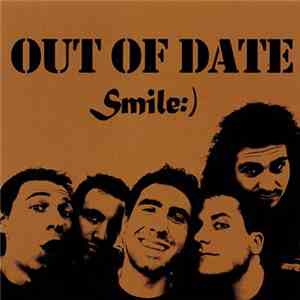 Out Of Date - Smile