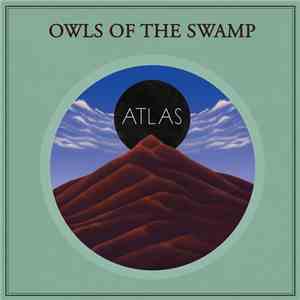 Owls Of The Swamp - Atlas