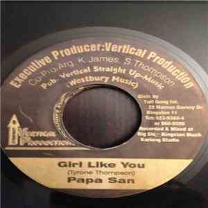 Papa San - Girl Like You