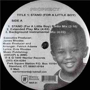 Prophecy - Stand (For A Little Boy)