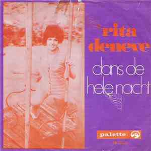 Rita Deneve - Dans De Hele Nacht / Er Is Iemand