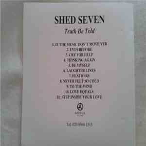 Shed Seven - Truth Be Told