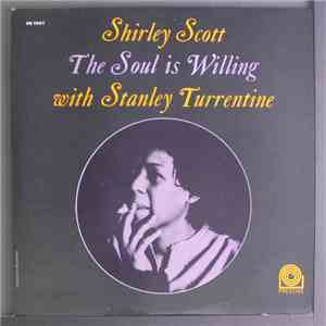 Shirley Scott - The Soul Is Willing