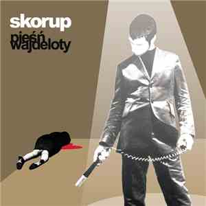 Skorup - Pieśń Wajdeloty