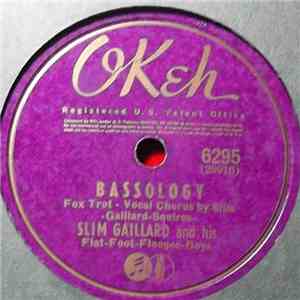 Slim Gaillard And His Flat-Foot-Floogee-Boys Featuring Slam Stewart - Ah, N ...