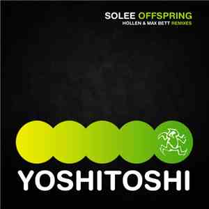 Solee - Offspring (Hollen & Max Bett Remixes)