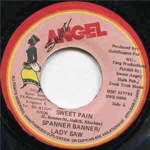 Spanner Banner / Lady Saw - Sweet Pain