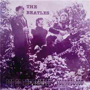 The Beatles - Pop Go The Beatles / Youngblood