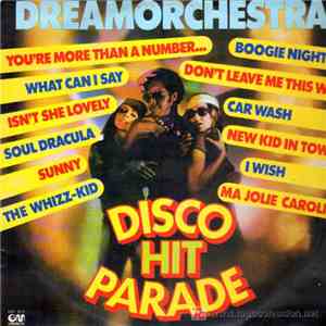 The Dream Orchestra - Disco Hit Parade