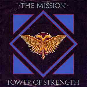 The Mission - Tower Of Strength