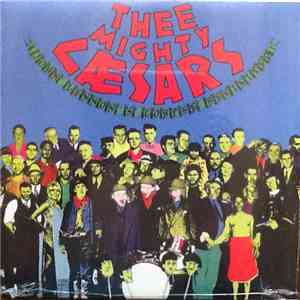 Thee Mighty Caesars - John Lennon's Corpse Revisited