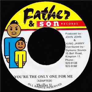 Thriller U - You're The Only One For Me