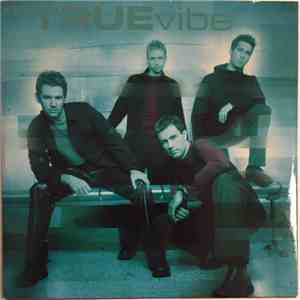 True Vibe - Now And Forever